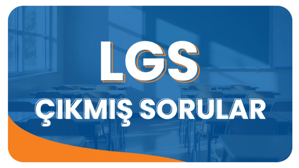 lgs çıkmış sorular